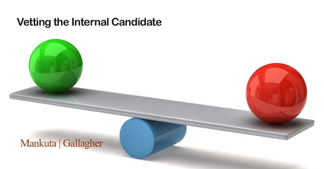 Vetting the Internal Candidate